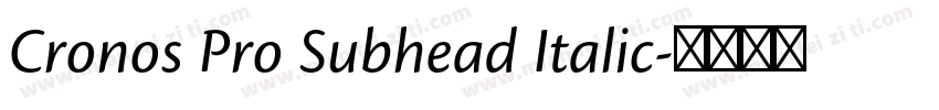 Cronos Pro Subhead Italic字体转换